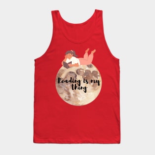 Reading is my thing Tank Top